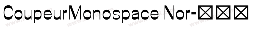 CoupeurMonospace Nor字体转换